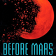 Illustration for article titled A Space Traveler Uncovers an Impossible Mystery in the Thrilling First Chapter of Emma Newman's Before Mars